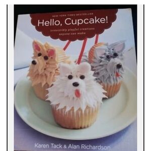Hello, Cupcake! Book by Karen Tack & Alan Richardson